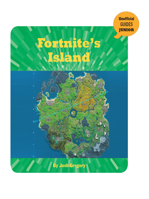 Title details for Fortnite's Island by Josh Gregory - Available